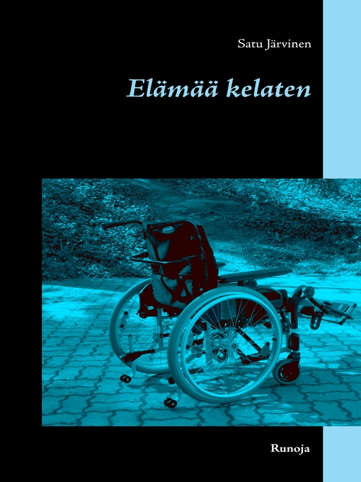 Title details for Elämää kelaten by Satu Järvinen - Available